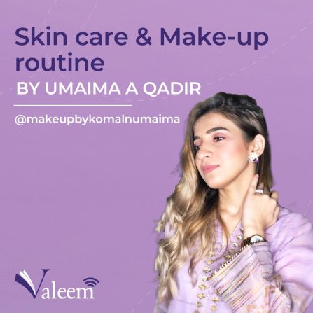 Skin care & Make-up routine